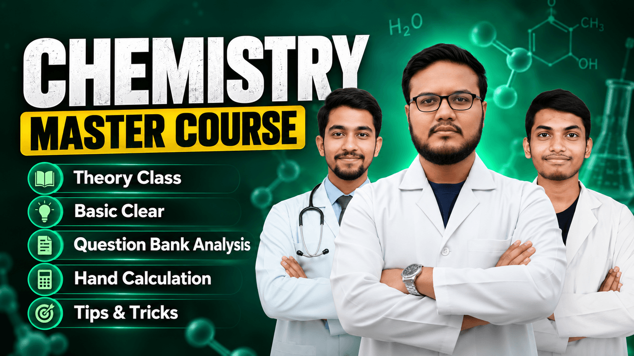 Chemistry Master Course (Final Medical Course)
